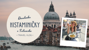 Potulky Talianskom │ histaminička na cestách